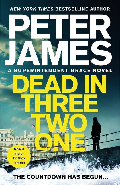 Dead in Three Two One: From the Multimillion Copy Bestselling Author of the Hawk Is Dead