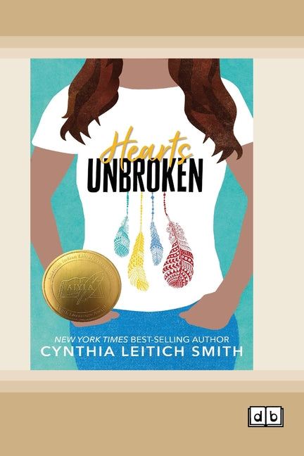Hearts Unbroken (Dyslexia-Friendly Edition) (Dyslexic)