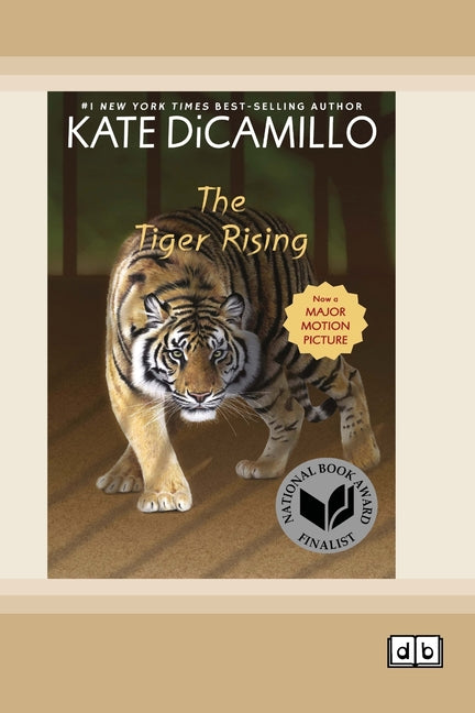 The Tiger Rising (Dyslexia-Friendly Edition) (Dyslexic)