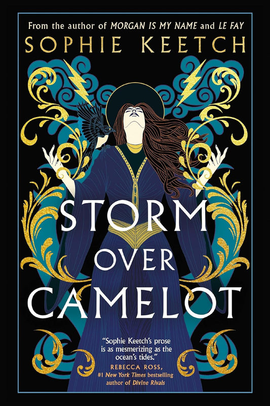 Storm Over Camelot: Book Three in the Morgan Le Fay Trilogy