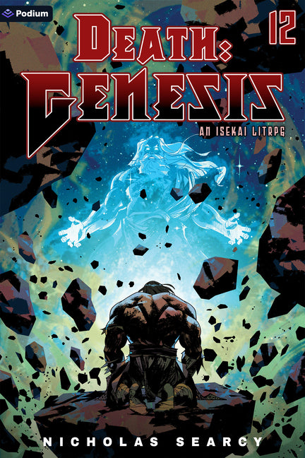 Death: Genesis 12: An Isekai Litrpg