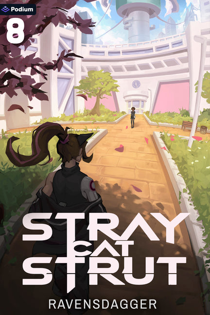 Stray Cat Strut 8: A Cyberpunk Litrpg