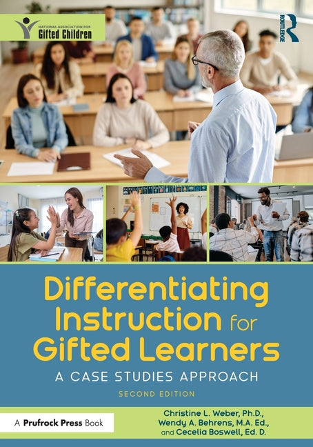 Differentiating Instruction for Gifted Learners: A Case Studies Approach