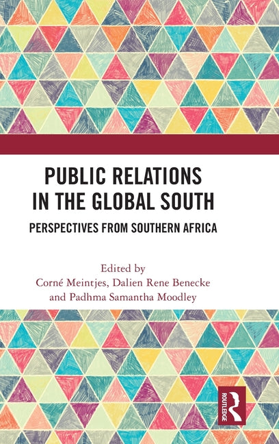 Public Relations in the Global South: Perspectives from Southern Africa