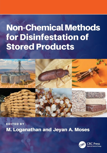 Non-Chemical Methods for Disinfestation of Stored Products