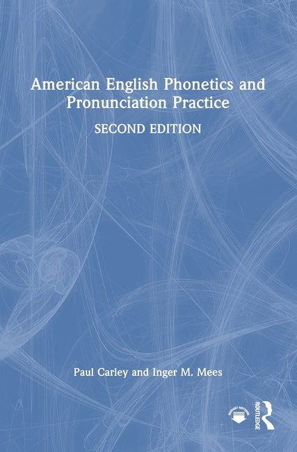 American English Phonetics and Pronunciation Practice