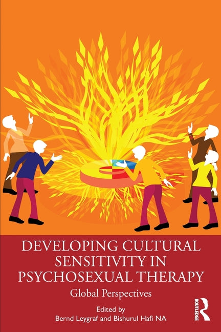 Developing Cultural Sensitivity in Psychosexual Therapy: Global Perspectives