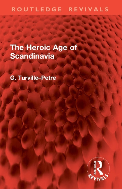 The Heroic Age of Scandinavia