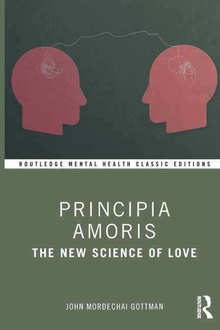 Principia Amoris: The New Science of Love