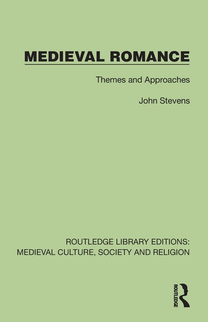 Medieval Romance: Themes and Approaches
