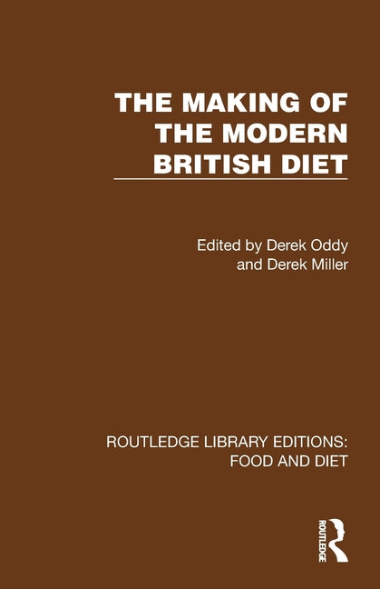 The Making of the Modern British Diet