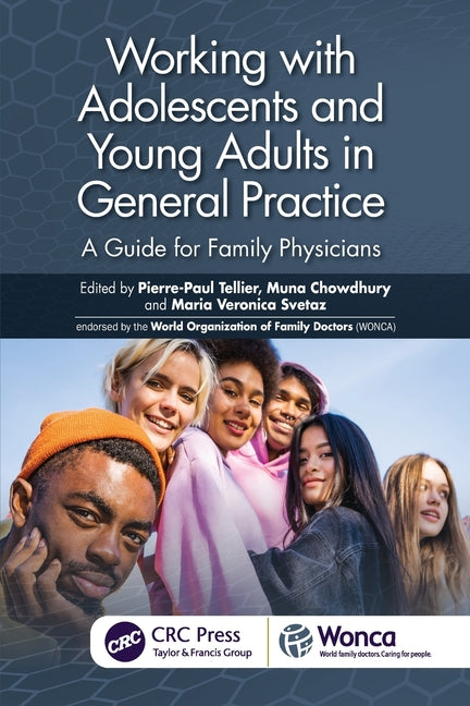 Working with Adolescents and Young Adults in General Practice: A Guide for Family Physicians