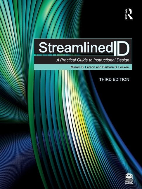 Streamlined Id: A Practical Guide to Instructional Design