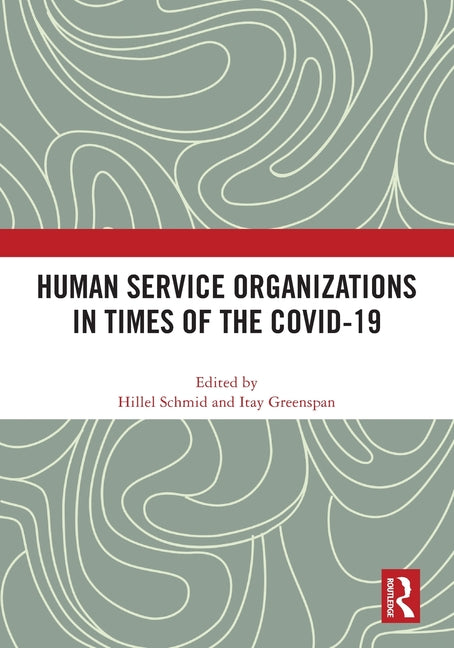 Human Service Organizations in Times of the Covid-19