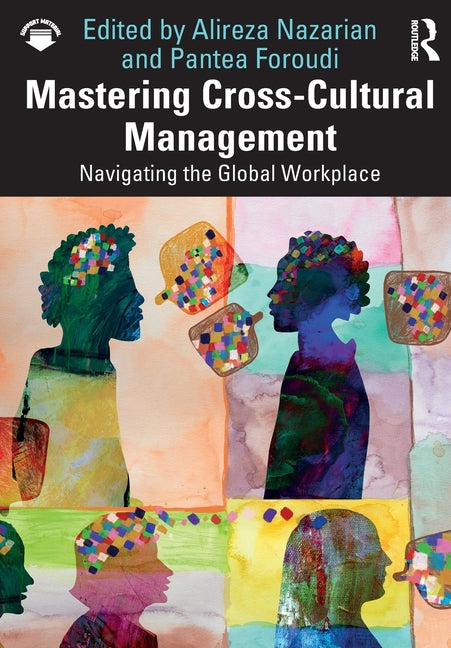 Mastering Cross-Cultural Management: Navigating the Global Workplace
