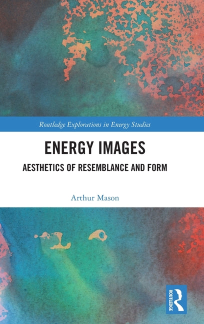 Energy Images: Aesthetics of Resemblance and Form