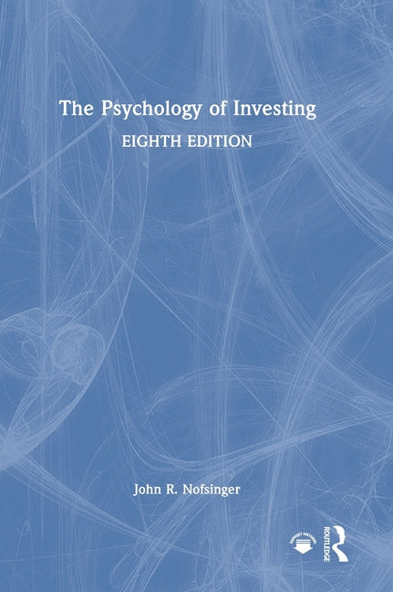 The Psychology of Investing
