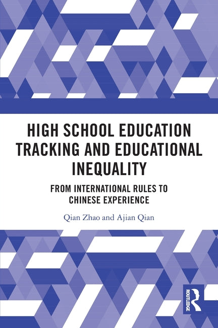 High School Education Tracking and Educational Inequality: From International Rules to Chinese Experience