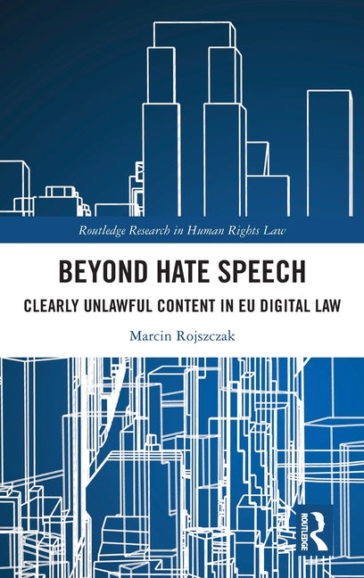 Beyond Hate Speech: Clearly Unlawful Content in EU Digital Law