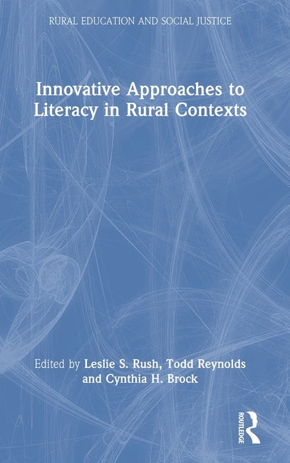 Innovative Approaches to Literacy in Rural Contexts