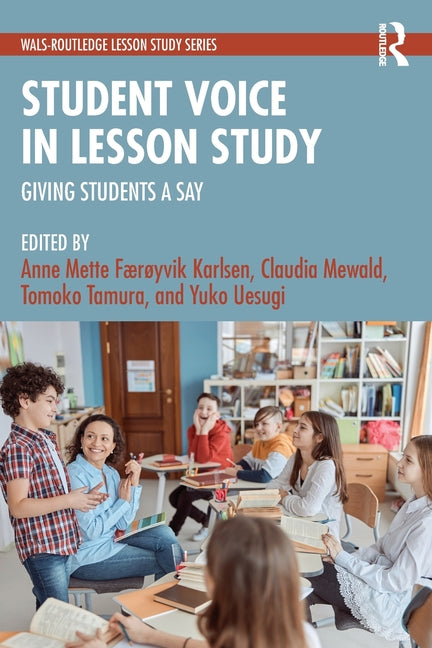 Student Voice in Lesson Study: Giving Students a Say