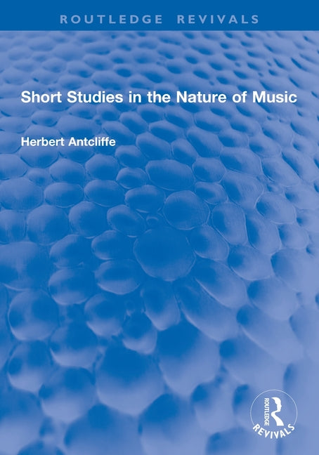 Short Studies in the Nature of Music