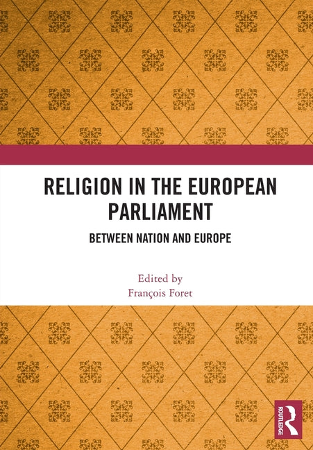 Religion in the European Parliament: Between Nation and Europe