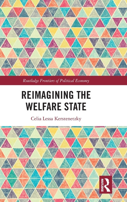 Reimagining the Welfare State