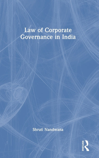 Law of Corporate Governance in India