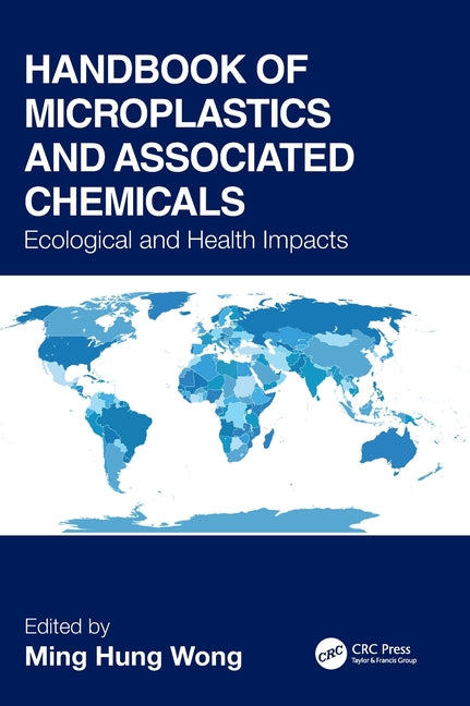 Handbook of Microplastics and Associated Chemicals: Ecological and Health Impacts
