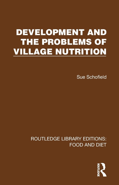Development and the Problems of Village Nutrition