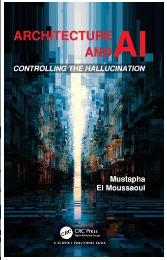 Architecture and AI: Controlling the Hallucination