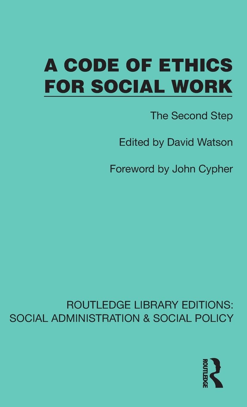 Code of Ethics for Social Work The Second Step