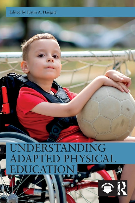 Understanding Adapted Physical Education