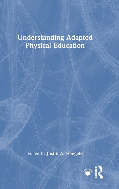 Understanding Adapted Physical Education
