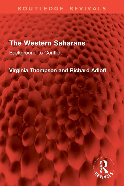 The Western Saharans: Background to Conflict