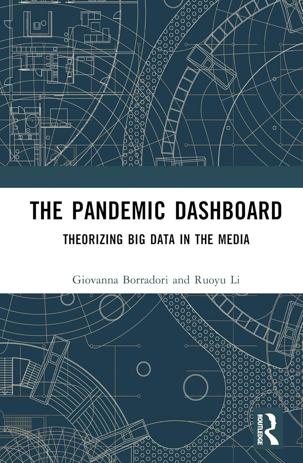 The Pandemic Dashboard: Theorizing Big Data in the Media