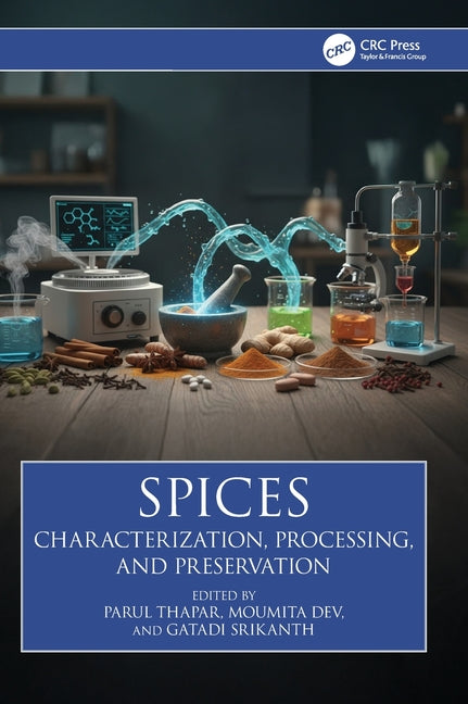 Spices: Characterization, Processing, and Preservation