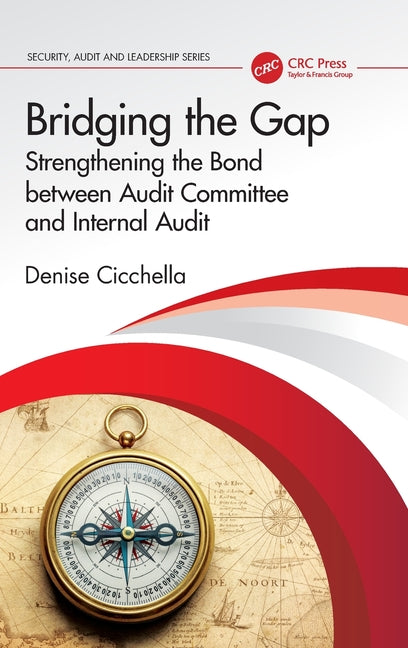 Bridging the Gap: Strengthening the Bond Between Audit Committee and Internal Audit