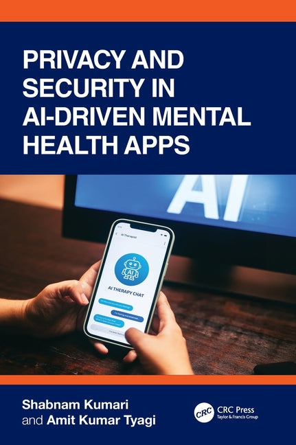Privacy and Security in Ai-Driven Mental Health Apps