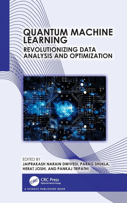 Quantum Machine Learning: Revolutionizing Data Analysis and Optimization