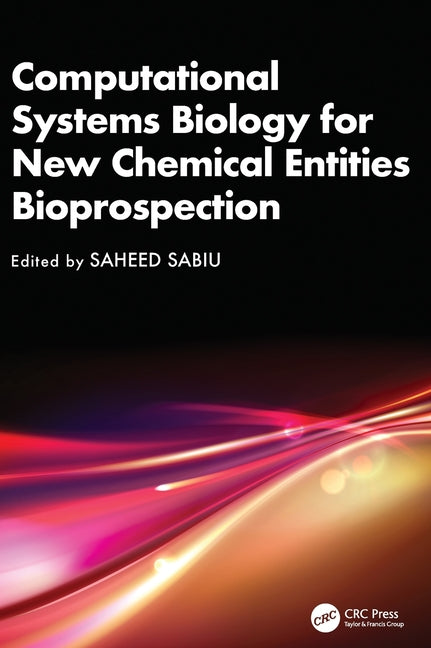 Computational Systems Biology for New Chemical Entities Bioprospection
