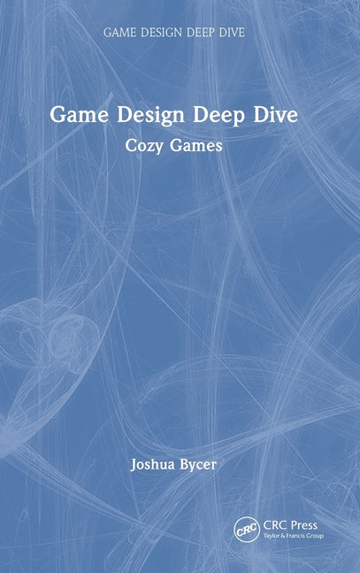 Game Design Deep Dive: Cozy Games