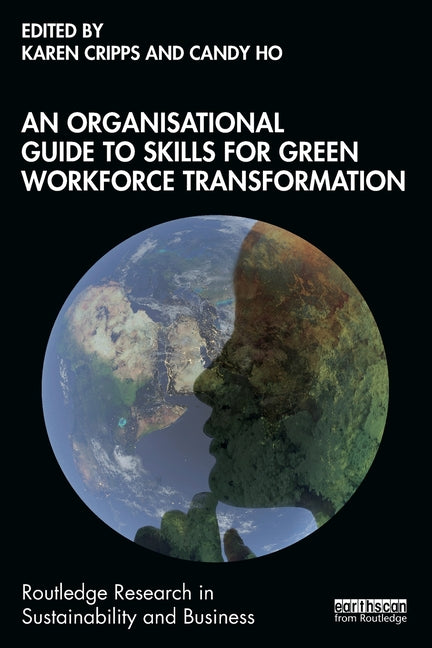 An Organisational Guide to Skills for Green Workforce Transformation