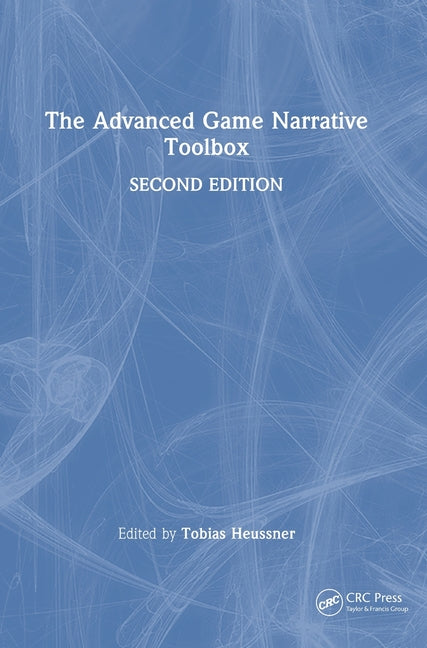 The Advanced Game Narrative Toolbox