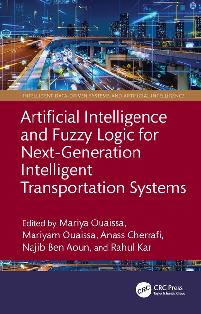 Artificial Intelligence and Fuzzy Logic for Next-Generation Intelligent Transportation Systems
