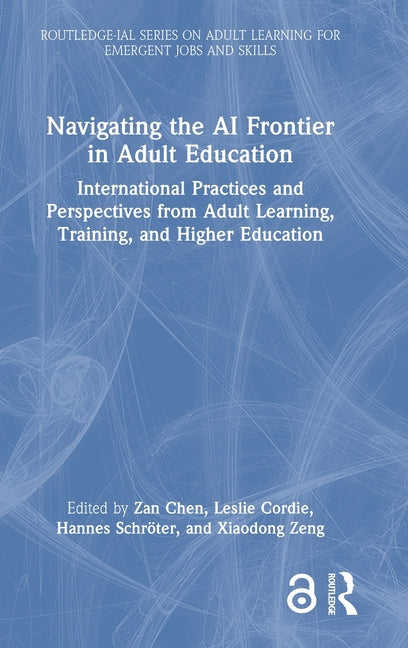 Navigating the AI Frontier in Adult Education: International Practices and Perspectives from Adult Learning, Training and Higher Education