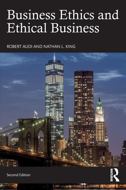 Business Ethics and Ethical Business