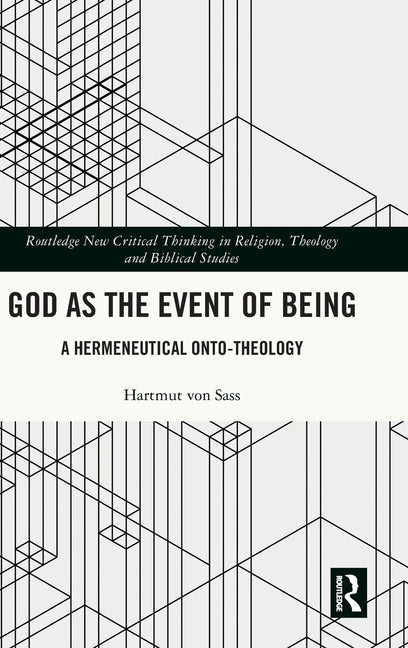 God as the Event of Being: A Hermeneutical Onto-Theology