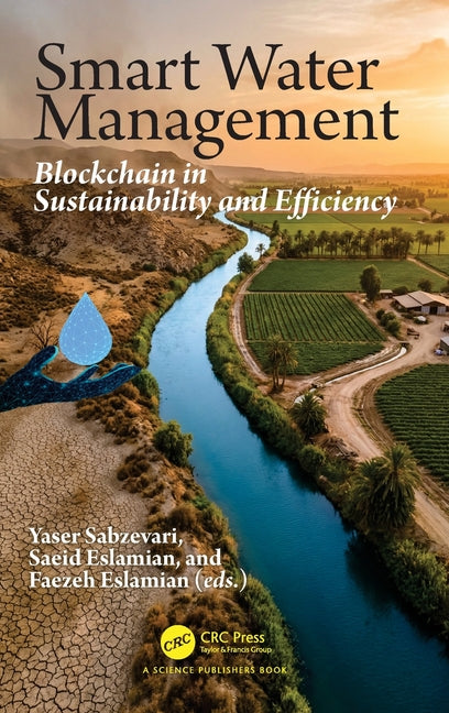 Smart Water Management: Blockchain in Sustainability and Efficiency